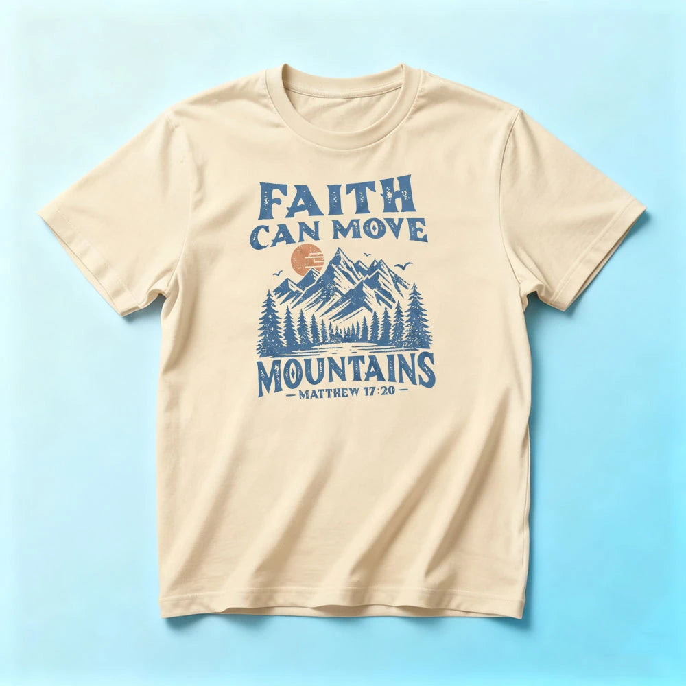 Faith Can Move Mountains Matthew Christian Graphic T-Shirt