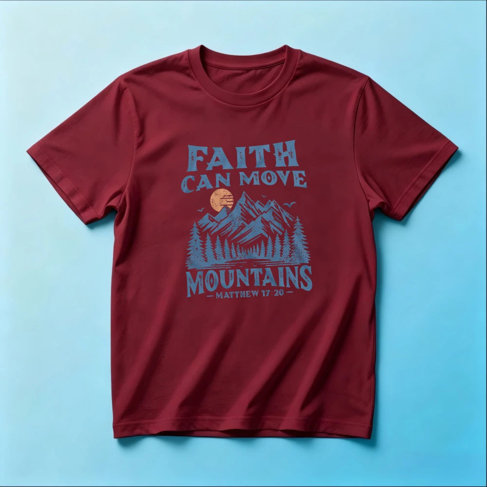 Faith Can Move Mountains Matthew Christian Graphic T-Shirt