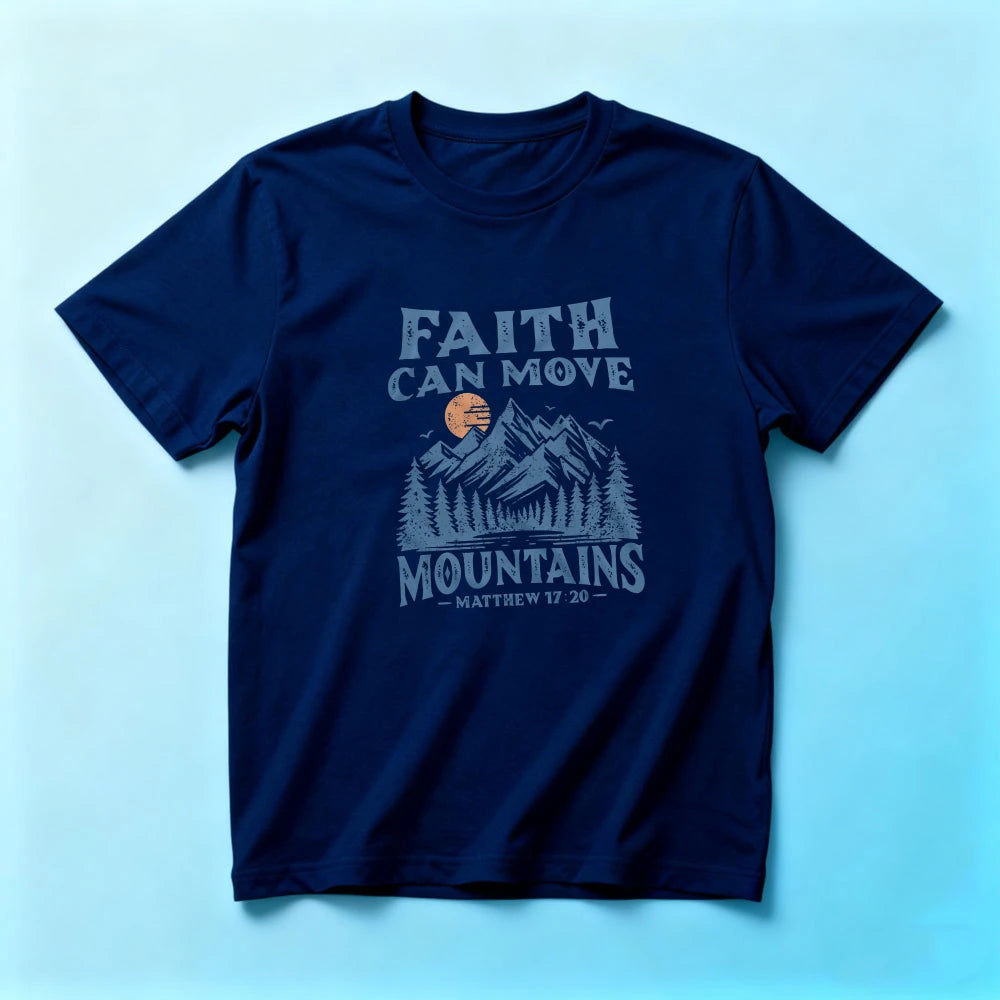 Faith Can Move Mountains Matthew Christian Graphic T-Shirt